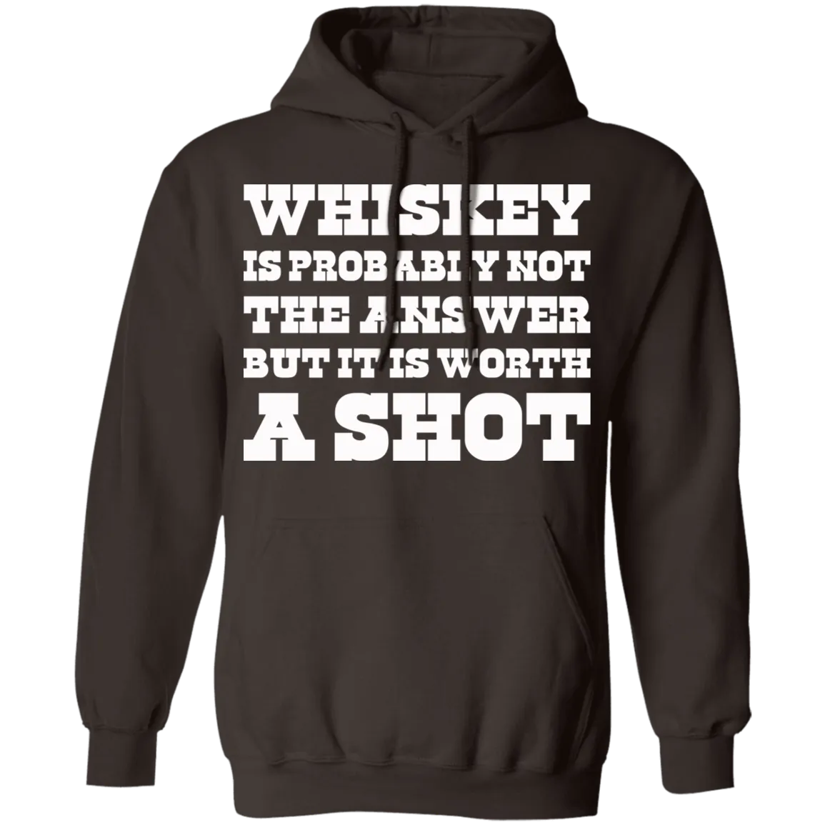 "Worth A Shot" Pullover Hoodie 8 oz.